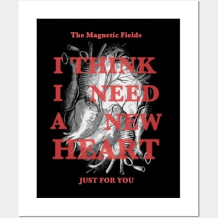 I Think I Need a New Heart V2 Posters and Art